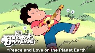Steven Universe Official Soundtrack  Peace and Love on the Planet Earth  Steven Universe