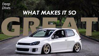 What Makes The MK6 VW Golf GTI So Great?