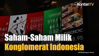 Inilah Koleksi Saham Tiga Konglomerat Indonesia  KONTAN News