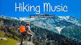 Hiking Music Playlist  Best Free Hikers Music     Trekking Music Mix Outdoors 