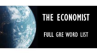 The Economist Most Common GRE Vocabulary - A 3 Hour Word List Organized by Difficulty