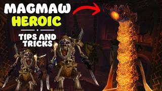 Heroic Magmaw - Tips and Tricks for Easy kills