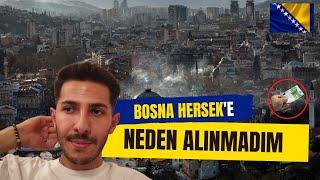 Bu videoyu izlemeden BOSNA HERSEKE GİTMEYİN - ÜLKEYE ALINMADIM