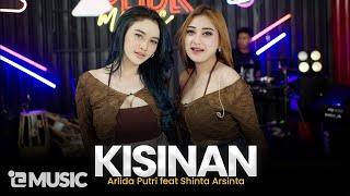 ARLIDA PUTRI FEAT. SHINTA ARSINTA - KISINAN Official Live Music Video