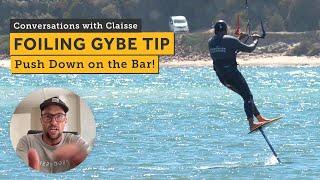 Kitefoiling Gybes - Advanced Tip - Push Down on the Bar