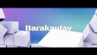 Barakaplay Intro