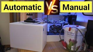 How I Do Water Changes On My Reef Tanks Manual & Automatic