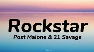 Post Malone - Rockstar ft. 21 Savage Lyrics