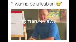 I Wanna Be A Lesbian - Hilarious