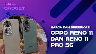 Harga dan Spesifikasi Oppo Reno 11 dan Reno 11 Pro 5G