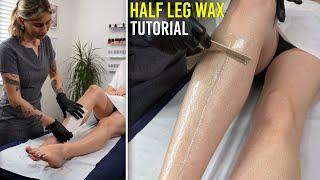 How To Do A Bottom Half Leg Wax Tutorial