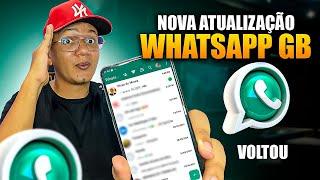 VOLTOU NOVA ATUALIZAÇÃO WHATSAPP GB ATUALIZADO gbwhatsapp ULTIMA ATUALIZAÇÃO