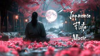 Tranquil Night in the Sakura Garden - Japanese Flute Music For Meditation Healing Stress Relief