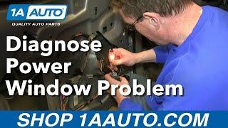 How To Diagnose Power Window Problem - Is the Switch or Motor bad?