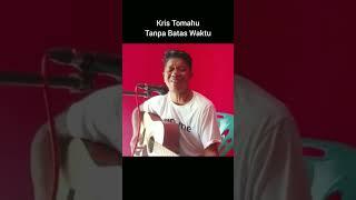 Kris Tomahu Tanpa Batas Waktu cover #kristomahu #tanpabataswaktu #xfactor2024 #shortmusik #fyp