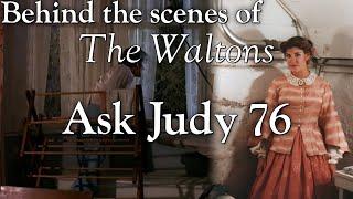 The Waltons - Ask Judy 76  - behind the scenes with Judy Norton