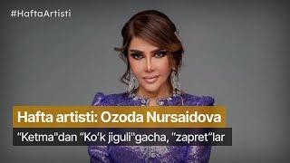 “Ketmadan “Koʻk jiguligacha “zapret”lar — Hafta artisti Ozoda Nursaidova @ozodaofficial