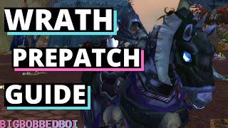 A Guide to Wrath Prepatch  WoW Classic Wrath of the Lich King Prepatch Info - Scourge Invasion