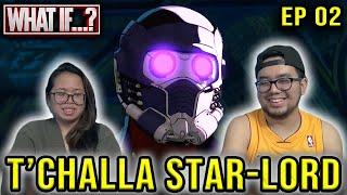 WHAT IF? Episode 2 REACTION TCHALLA STAR-LORD REVIEW