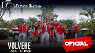 Volvere DBrother Band Video Oficial HD