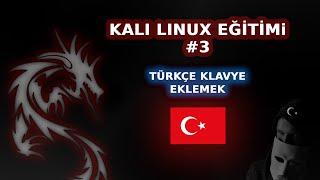 Kali Linux Klavyeyi Türkçe Yapma - Türkçe Karakter Sorunu - Kali Linux Eğitimi 3