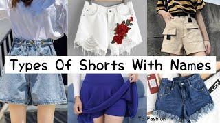 Different Types Of Shorts With NamesSummer Shorts For GirlsWomensShorts Names