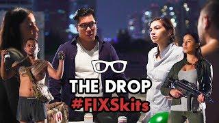 #FIXSkits The Drop feat. Steve Pattinama