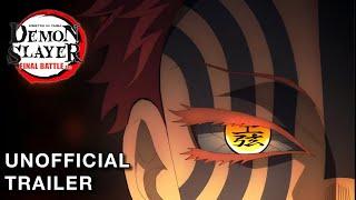 Demon Slayer Kimetsu No Yaiba Final Battle Arc Trailer