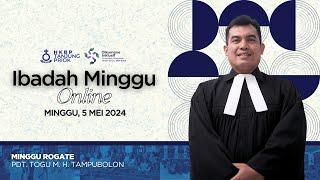 Ibadah Minggu Online • Minggu 5 Mei 2024 • HKBP Ressort Tanjung Priok