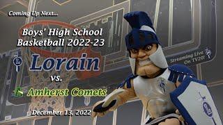 LIVE Boys High School Basketball Lorain vs. Amherst 12-13-22