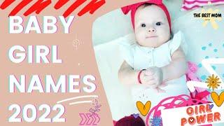 BABY GIRL NAMES 2022- 2023  UNIQUE BABY NAMES