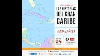 Las Historias del Gran Caribe