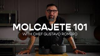 Molcajete 101 With Chef Gustavo Romero