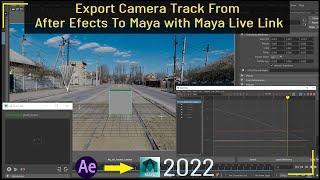 After Effects To Maya 3D Camera Export with Maya Live Link   Export After Effects To Maya 2022