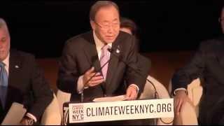 Ban Ki-moon at Climate Week NYC 2014 There is no Plan B because we do not have a Planet B