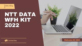 WFH NTT Data Kit 2022  Welcome Kit NTT Data 2022   WFH 2022  NTT Data