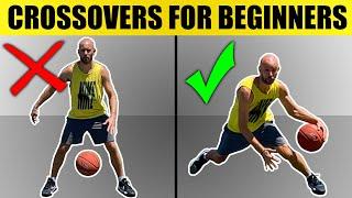 How To Crossover For Beginners Basketball Basics SECRETS