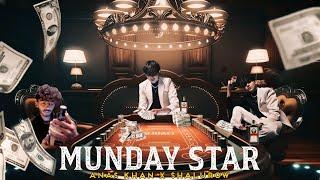 Munday Star official Video ANAS KHAN  SHALU ROW  Latest HIP HOP 2023