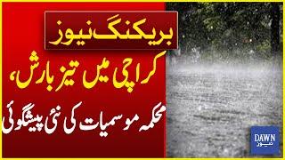 Heavy Rain in Karachi  Met Department Rain Forecast  Karachi Weather Today  Dawn News