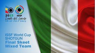 Skeet Mixed Team Final - 2023 Lonato ITA - ISSF World Cup Shotgun
