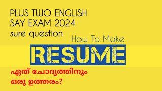 Plus Two English Say Exam 2024  Plus Two English RESUME  CV #anilkumareconlab #econlab #english