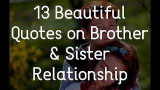 13 Beautiful Quotes on Brother & Sister Relationship