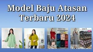 Model Baju Atasan Wanita Terbaru 2024TunikGamis