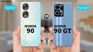 Honor 90 5g vs Honor 90 GT  Price  Full Comparison