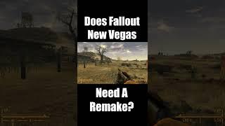 Does New Vegas Need A Remake?