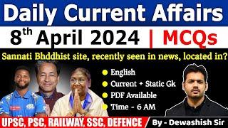 8th April 2024  Current Affairs Today  Daily Current Affairs  Current affair 2024  Dewashish Sir