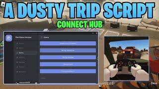 A dusty trip script connect hub showcase