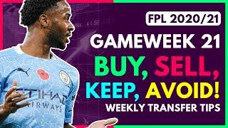 FPL GW21 TRANSFER TIPS  Buy Sell Keep & Avoid for Gameweek 21 Fantasy Premier League 2020-21