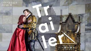 Trailer - Roberto Devereux - Opernhaus Zürich