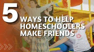 How to Socialize Your Homeschoolers like a Pro